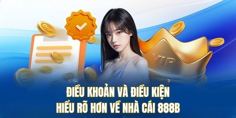 Điều khoản và điều kiện 888b