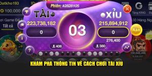 Cách chơi tài xỉu 888B