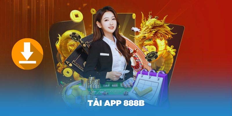 Tính năng hữu ích khi tải app 888B